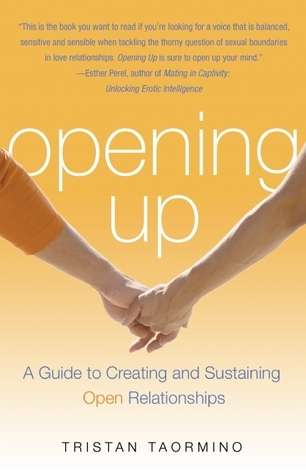 Opening Up by Tristan Taormino — a polyamory therapy resource recommended by Blue Canary Psychotherapy
