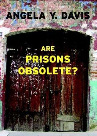 Are Prisons Obsolete? by Angela Davis — a social justice resource recommended by Blue Canary Psychotherapy