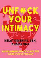 Unfuck Your Intimacy by Faith Harper book cover — a guide to sex, relationships, and intimacy