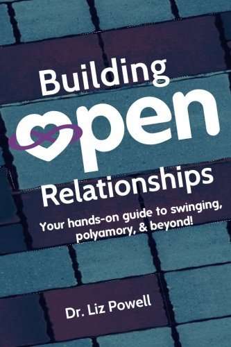 Building Open Relationships by Liz Powell — a polyamory therapy resource recommended by Blue Canary Psychotherapy