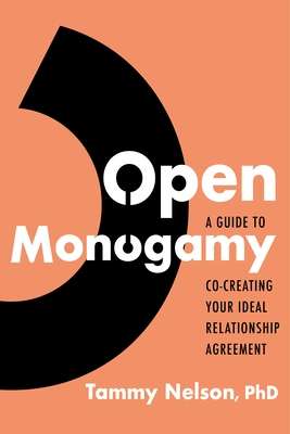 Open Monogamy by Tammy Nelson — a polyamory therapy resource recommended by Blue Canary Psychotherapy
