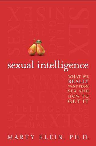 Sexual Intelligence by Marty Klein — a sex therapy resource recommended by Blue Canary Psychotherapy