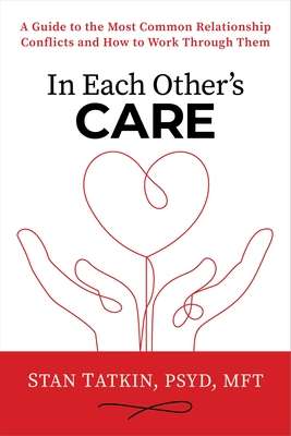 In Each Other's Care by Stan Tatkin — a couples therapy resource recommended by Blue Canary Psychotherapy